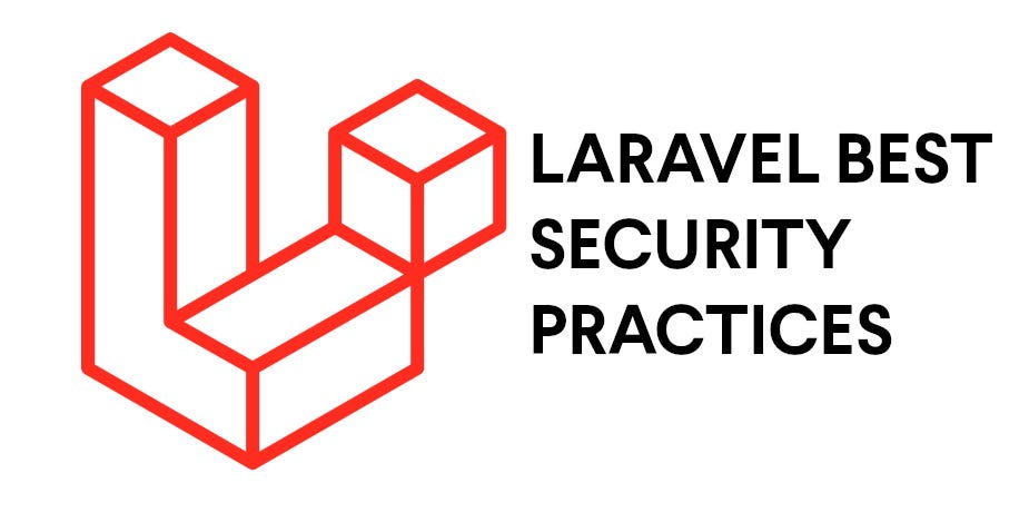 Securing-Your-Laravel-Application-Best-Practices